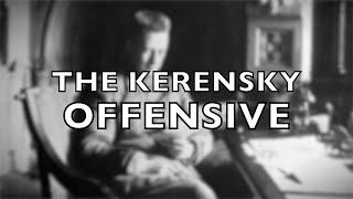 The Kerensky Offensive