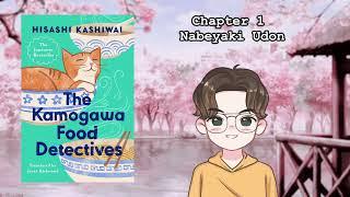 The Kamogawa Food Detectives Audiobook | Chapter 1.2