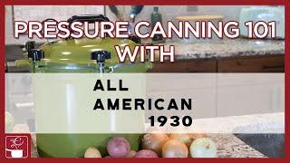 Pressure Canning Quick Start Guide with All American Canners - All American 1930 no 921