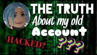 The TRUTH about my OLD ACCOUNT || Roblox || Picapopcorn