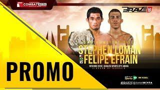 BRAVE CF 18: "THE SNIPER" MARK STEPHEN LOMAN VS FELIPE EFRAIN