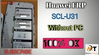 Huawei SCL-U31 Y6 Frp Remove Without Pc 100% ok