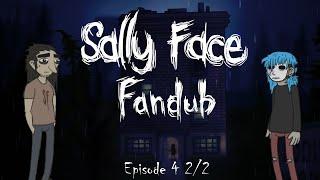 Sally Face: Episode 4 Part 2/2 - The Trial [FANDUB]