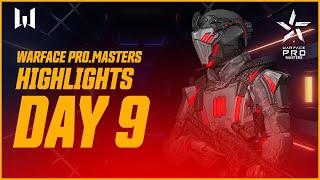 [Highlights] Турнир Warface PRO.Masters. Day 9. Highlights