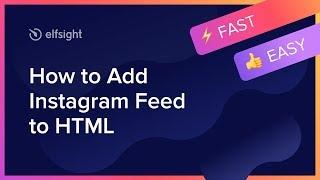 How to Embed Instagram Feed Widget on HTML