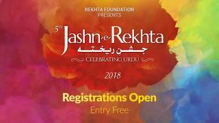 5th Jashn-e-Rekhta 2018 | Biggest Urdu Festival | Registration open
