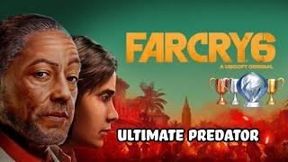 Far Cry 6 Platinum TROPHY GUIDE: ULTIMATE PREDATOR