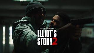 Elliot’s Story 2 | A Short Film