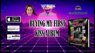 ”BUYING MY FIRST KISS ALBUM” - Joey Cassata Audiobook
