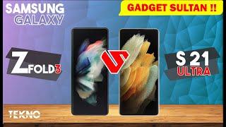 Samsung Galaxy Z Fold3 vs Samsung Galaxy S21 Ultra | GADGET SULTAN 