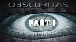 Obscuritas Gameplay Walkthrough Part 1