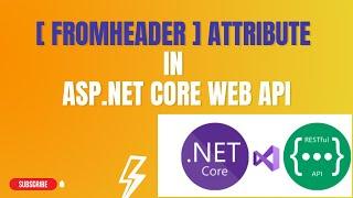 #68: [FromHeader] Attribute in Asp.Net Core Web Api Application