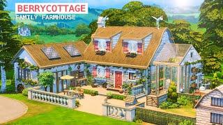 Berry Cottage  Family FarmHouse   NoCC | The Sims 4 | Stop Motion