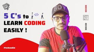 How to learn coding in 5 easy steps || Tech Cookie