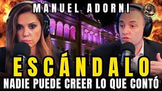 ESCÁNDALO ! MANUEL ADORNI  FILTRA la impactante verdad  sobre  la CASA ROSADA MILEI tiene razón