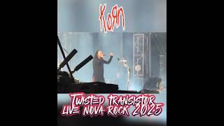 Korn - Twisted Transistor - Live Nova Rock 2025