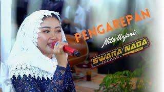 PENGAREPAN - NITA ANJANI TERBARU - SWARA NADA MUSIC