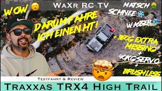 RC Crawler Testfahrt & Tuning Review // TRX4 Hightrail - BRUSHLESS / 40kg Servo & 350g Messing