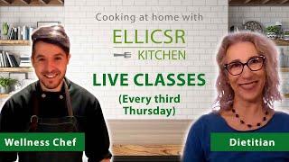 Cooking at Home with ELLICSR Kitchen LIVE!