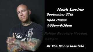 Open House & Refuge Recovery Meeting & Workshop with Noah Levin