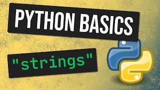 Python Basics - Working with Strings and Text #LearnToCode