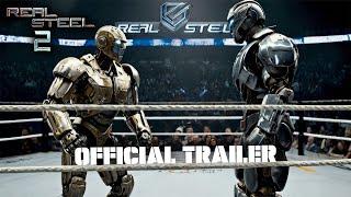 Real Steel 2 - TRAILER (2025) | Hugh Jackman | Paramount Pictures | HD