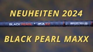 BLACK PEARL MAXX - NEUHEIT 2024