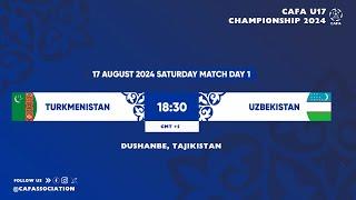 Turkmenistan - Uzbekistan | CAFA U-17 CHAMPIONSHIP 2024