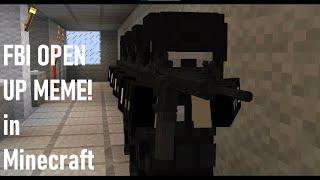 #Minecraft FBI OPEN UP!