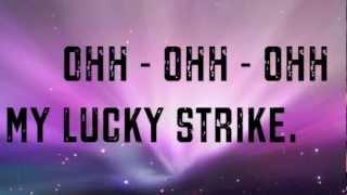 Maroon 5 - Lucky Strike ( Lyrics )