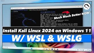 How To Install Kali Linux 2024 On Windows 11 Using WSL With GUI (NEW GUIDE)