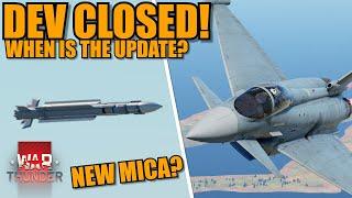 DEV CLOSED! LAST THINGS in the FILES! MICA NG? WHEN IS the update? - War Thunder