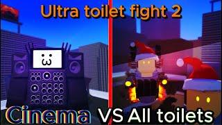 Cinema vs all toilets in Ultra toilet fight 2 /sub to @UTCMPLAYZ ,@SuchCoolness