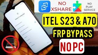 Itel S23, A70 (S665L, A665L) Frp Bypass/Google Account Remove Without Pc || Easy And Work 100%