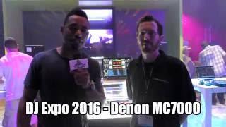 DJ Expo 2016 - Denon DJ MC7000 Serato DJ Controller Walkthrough