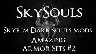 Skyrim Dark Souls Mods: Amazing Armor Sets #2