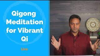 Qigong Meditation for Strong Root Qi, Harmony, and Healing