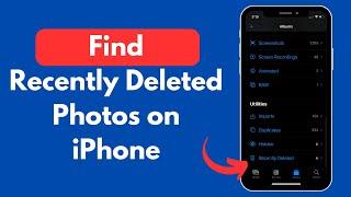 How to Find Recently Deleted Photos on iPhone (Quick & Simple)