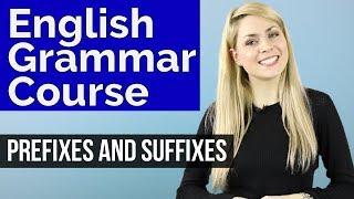 ADJECTIVES #2 | Prefixes & Suffixes | Basic English Grammar Course