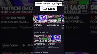 TWİTCH REKLAMLARINI NASIL ENGELLEYEBİLİRİM? (PC & Mobil) | #Shorts #Twitch