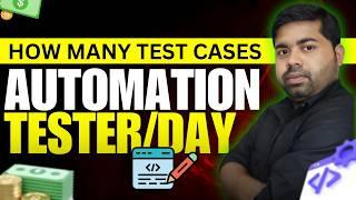 How Many Test cases Do you Automation per Day | Automation testing interview questions As experience