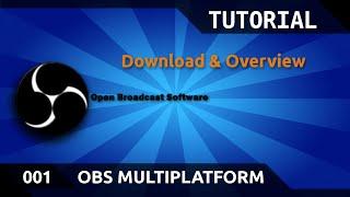 OBS Multiplatform Tutorial: Download and Setup