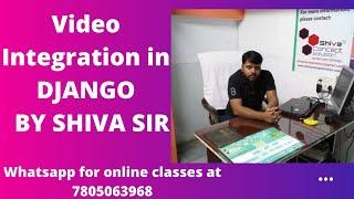 How to integrate video in Django,Image & Video Upload Utility using Django,Youtube video integration