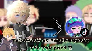 《Tokyo revengers react to takemichi as random gacha Tik Tok》|Part 2| Ставьте скорость на 0,75|