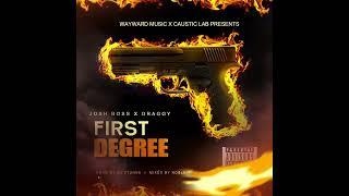 Josh Boss x Draggy - First Degree (Official Audio) [TriniBad 2024]