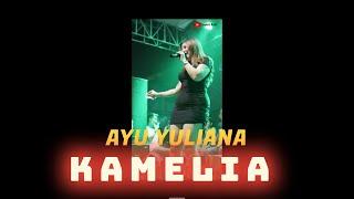 KAMELIA ll Ayu Yuliana ll #dangdutterbaru  #kamelia #ayuyuliana #suscribe