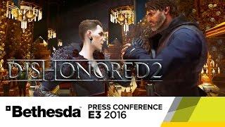 Dishonored 2 – Official E3 Gameplay Trailer