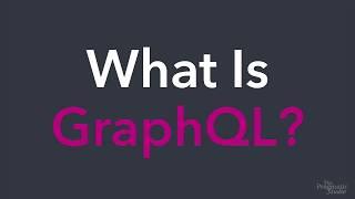 What Is GraphQL? (Part 1 of 4)