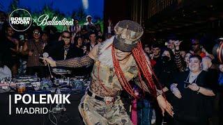 Polemik | Boiler Room x Ballantine's True Music: Madrid