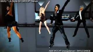IMVU - LA Style 02 GROUP Dance   |  Dance 3D animation - A&M MOCAP / MocapDancer